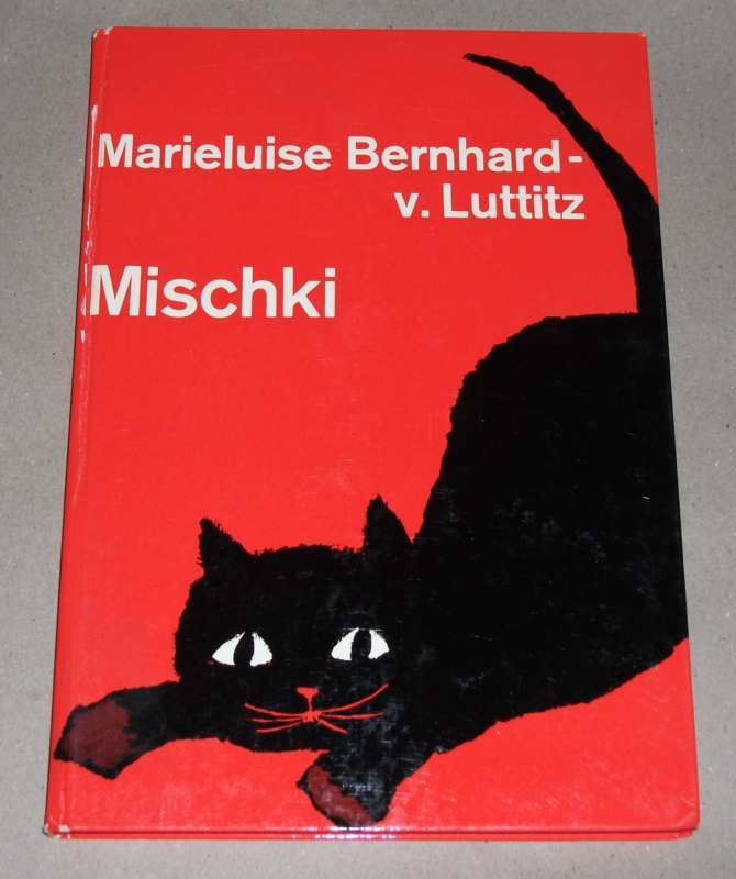 Bernhard - v. Luttitz, Mischki
