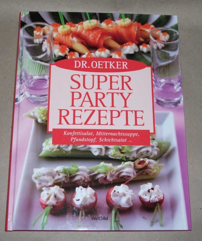 Sander, Dr. Oetker - Super Party-Rezepte