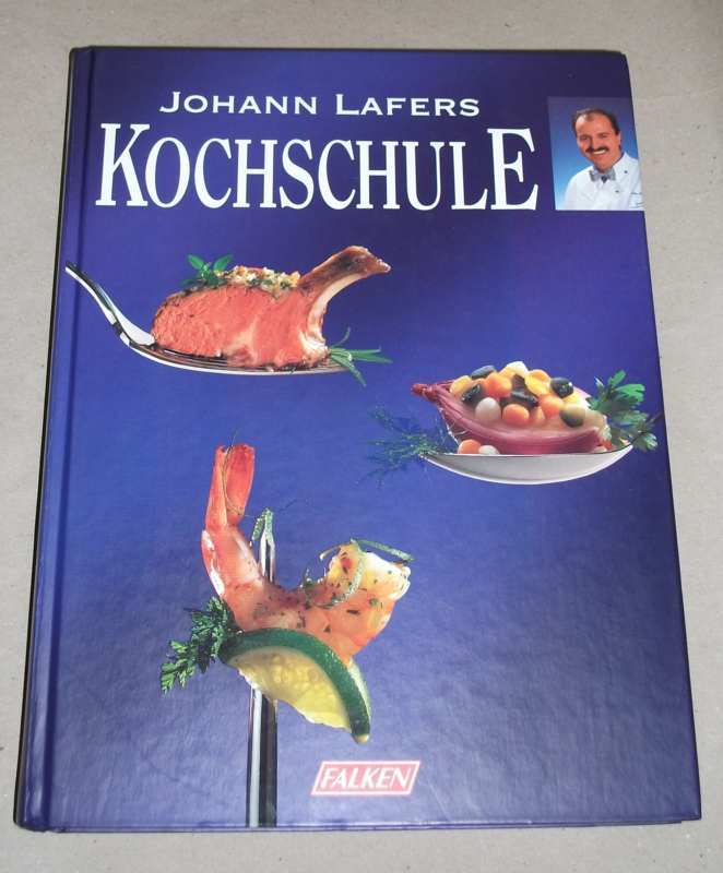 Lafer, Johann Lafers Kochschule
