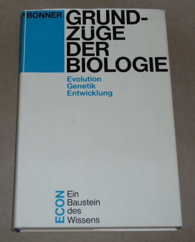 Bonner, Grundzüge der Biologie