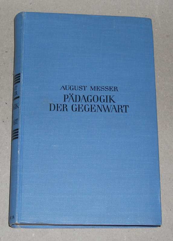 Messer, Pädagogik der Gegenwart