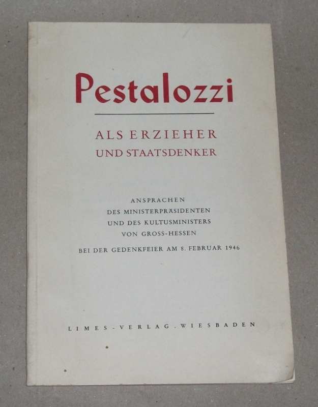 Pestalozzi als Erzieher und Staatsdenker