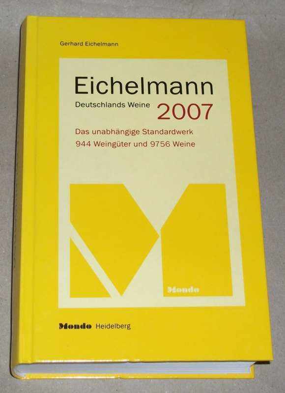 Eichelmann, Deutschlands Weine 2007