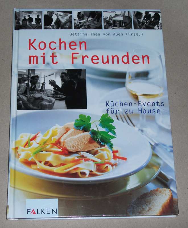 Auen, Kochen mit Freunden