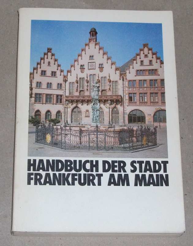 Handbuch der Stadt Frankfurt am Main Ausgabe 1979 / 80.