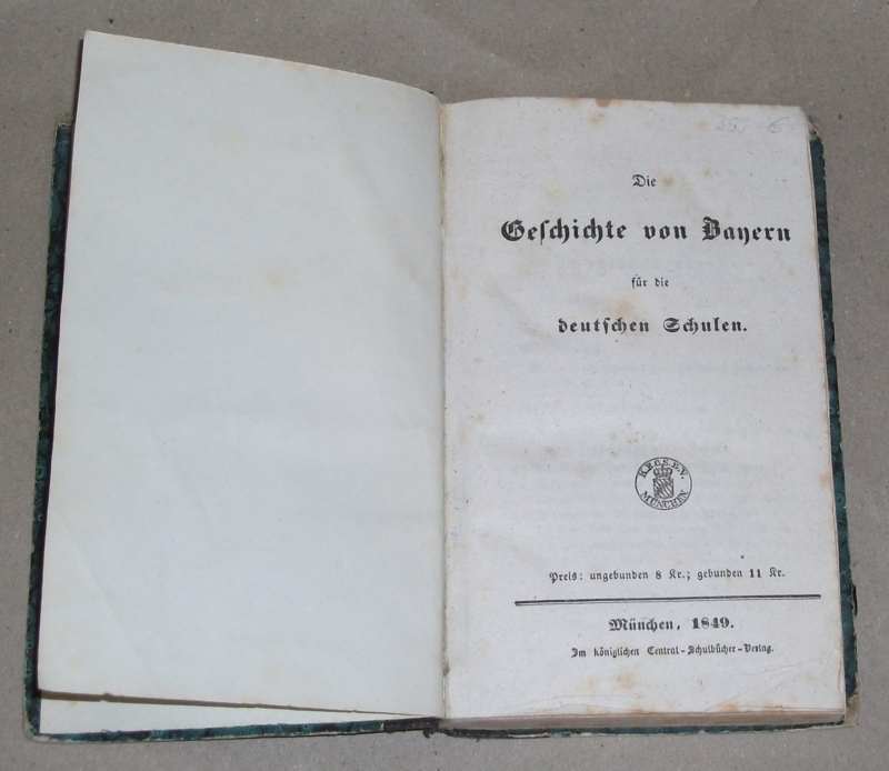 Die Geschichte von Bayern für die deutschen Schulen.