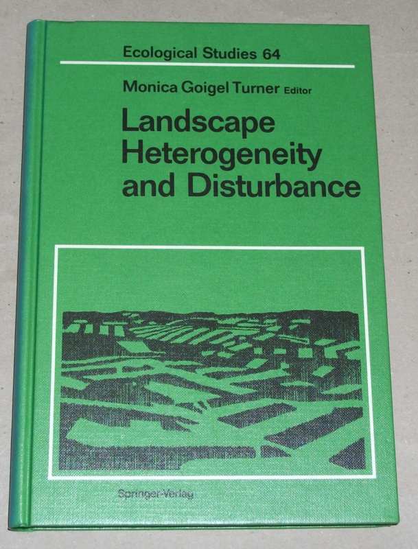Turner, Landscape heterogeneity and disturbance