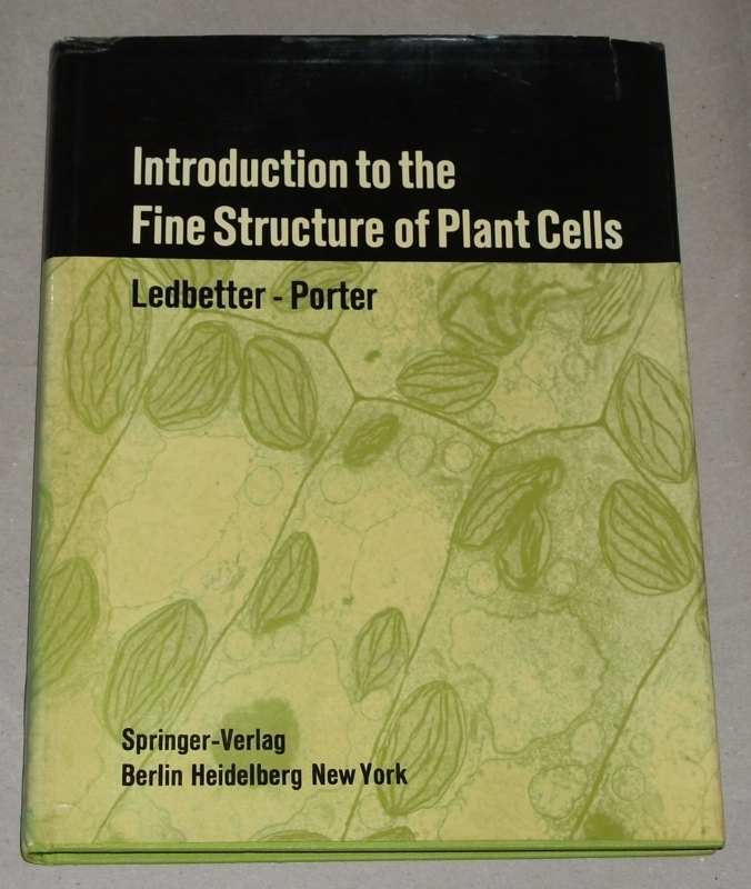 Ledbetter, Introduction to the fine structure of plant cells