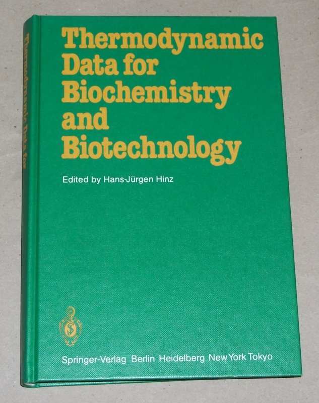 Hinz, Thermodynamic data for biochemistry and biotechnology
