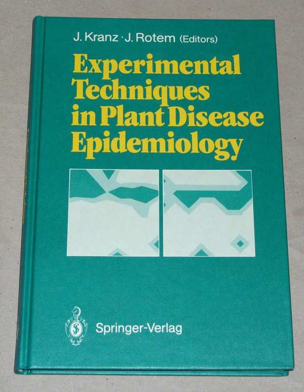 Kranz, Experimental techniques in plant disease epidemiology