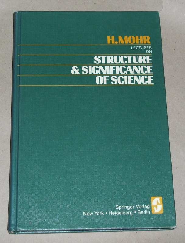 Mohr, Lectures on structure and significance of science.