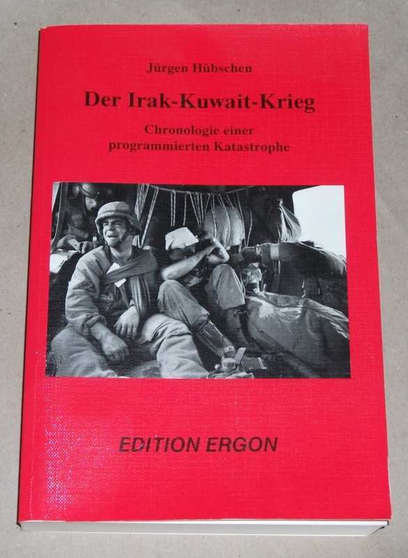 Hübschen, Der Irak-Kuwait-Krieg
