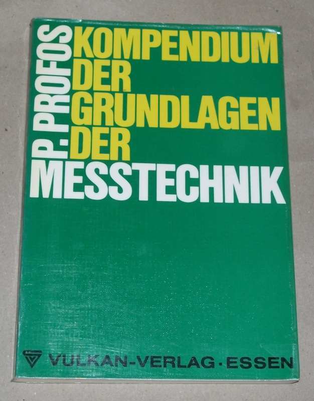 Profos, Kompendium der Grundlagen der Messtechnik