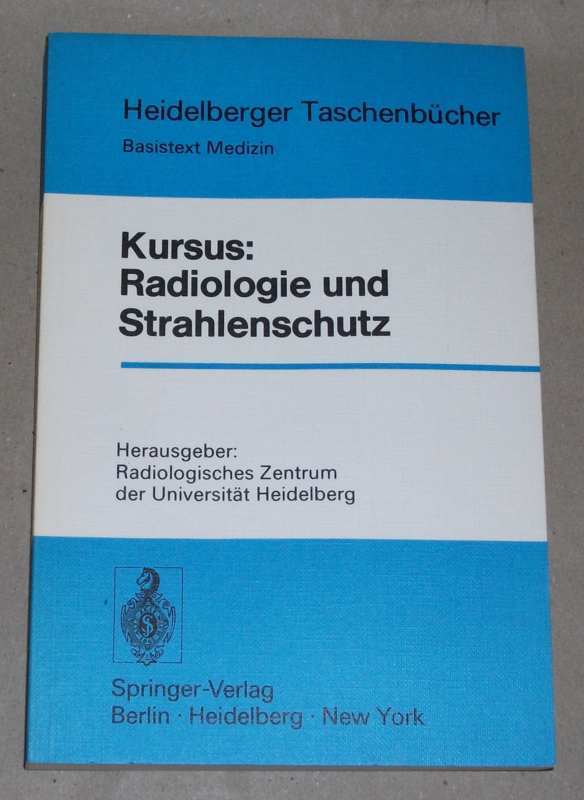 Becker, Kursus Radiologie und Strahlenschutz