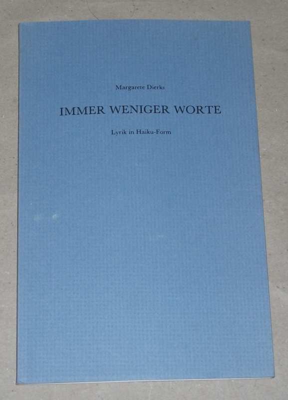 Dierks, Immer weniger Worte