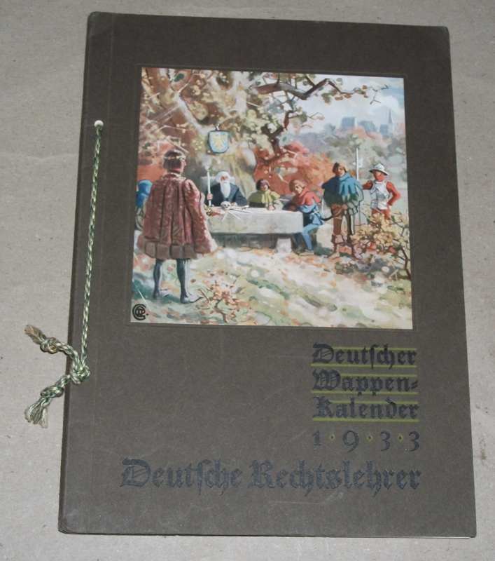 Deutscher Wappen-Kalender 1933: Deutsche Rechtslehrer