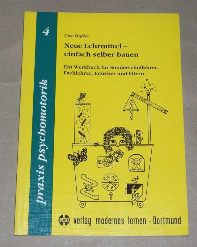 Hofele, Neue Lehrmittel - einfach selber bauen
