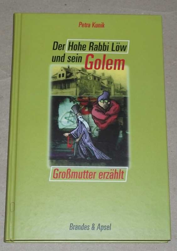 Kunik, Der Hohe Rabbi Löw und sein Golem