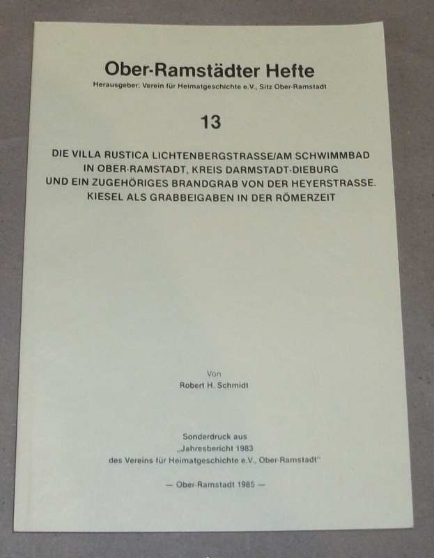 Schmidt, Die Villa rustica, Lichtenbergstrasse/am Schwimmbad in Ober-Ramstadt