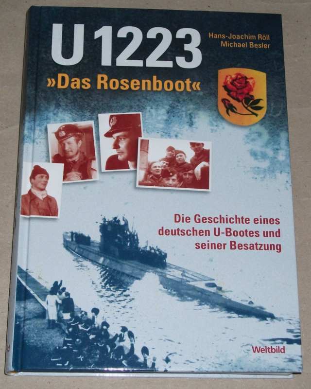 Röll, U 1223 - "Das Rosenboot".