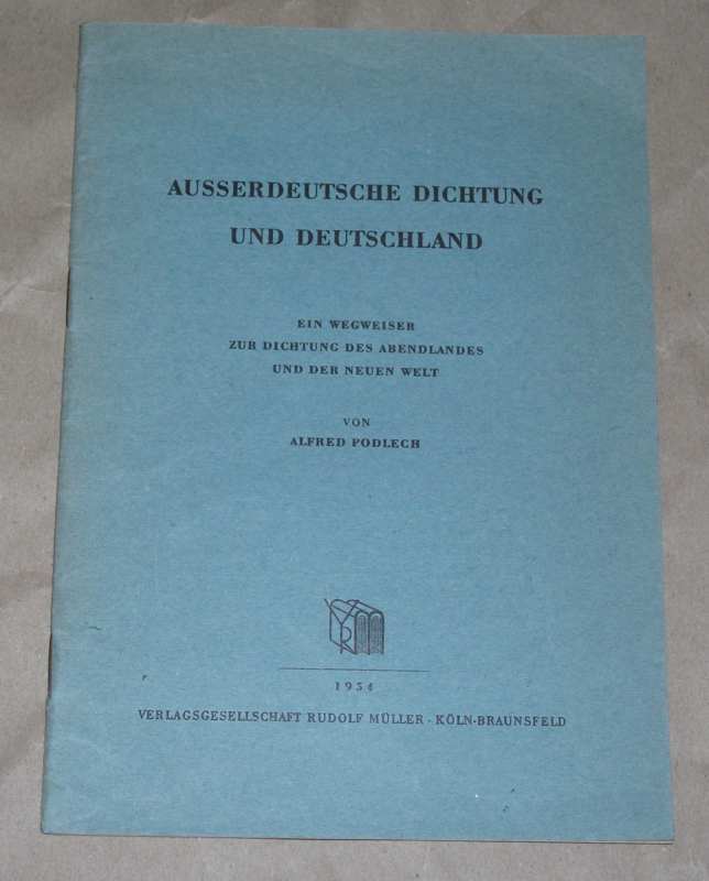 Podlech, Ausserdeutsche Dichtung und Deutschland