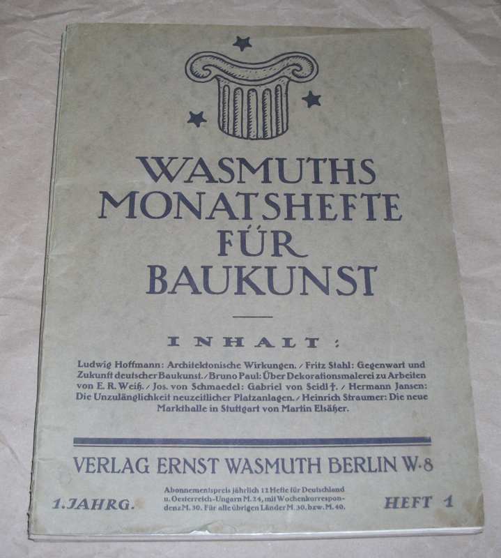 Wasmuths Monatshefte für Baukunst 1. Jahrgang Heft 1-4.