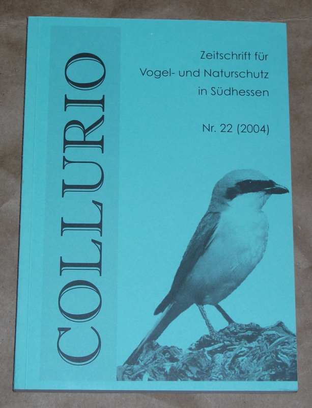 HGON Arbeitskreis Darmstadt (Hrsg.): Collurio Nr. 22 (2004)