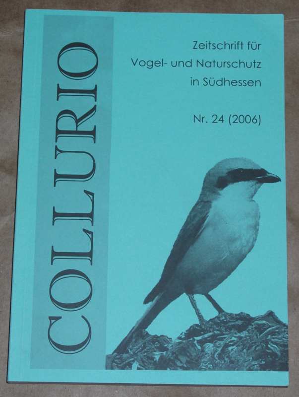 HGON Arbeitskreis Darmstadt (Hrsg.): Collurio Nr. 24 (2006)