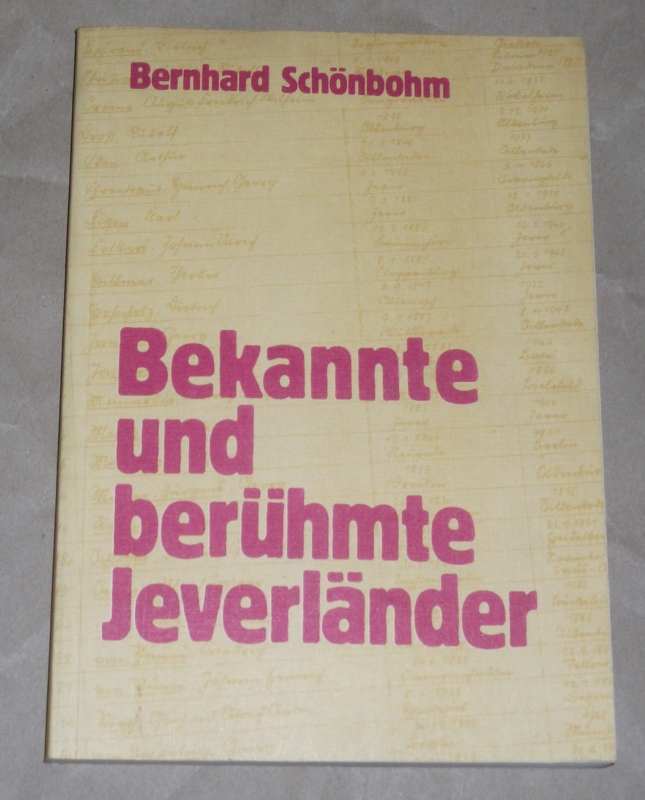 Schönbohm, Bekannte und berühmte Jeverländer