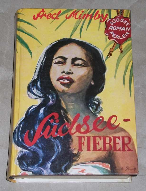 Mimby, Südsee-Fieber