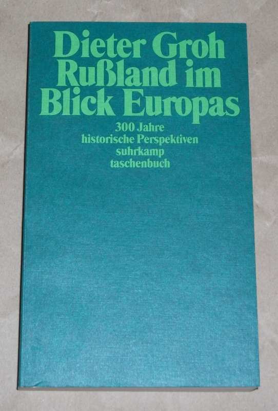 Groh, Russland im Blick Europas