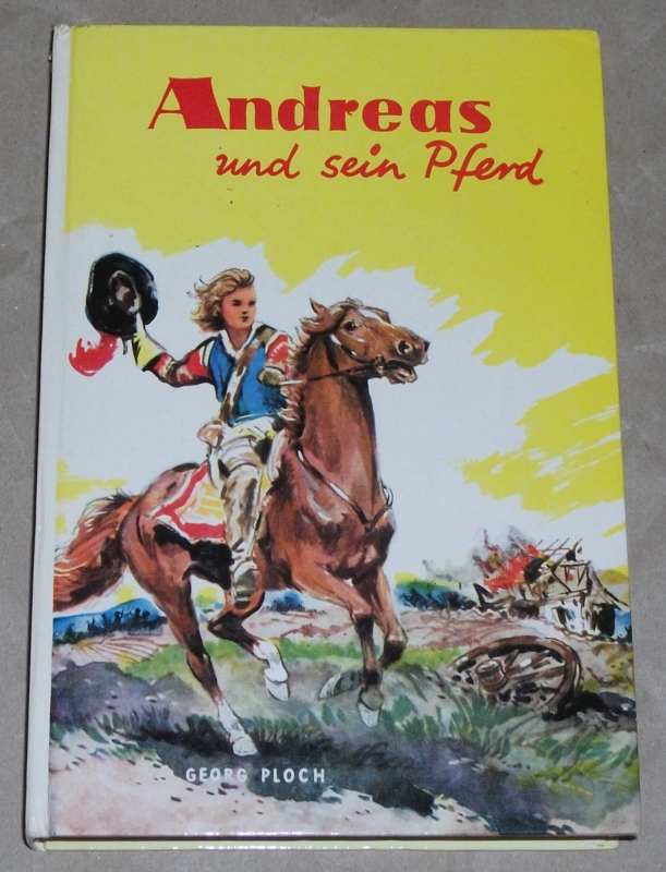 Ploch, Andreas und sein Pferd