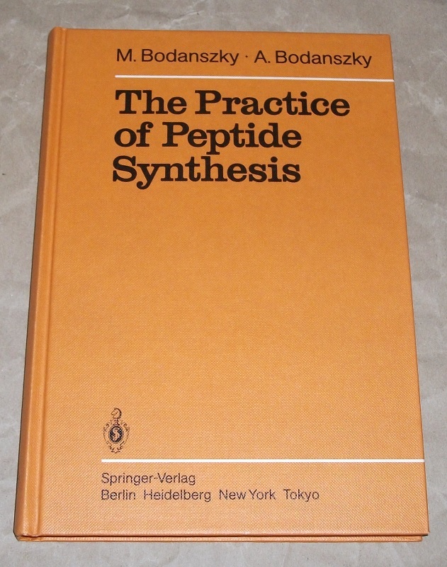 Bodanszky, The practice of peptide synthesis