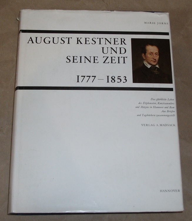 Jorns, August Kestner und seine Zeit