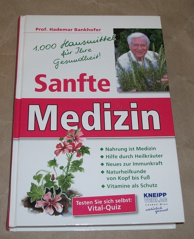 Bankhofer, Sanfte Medizin