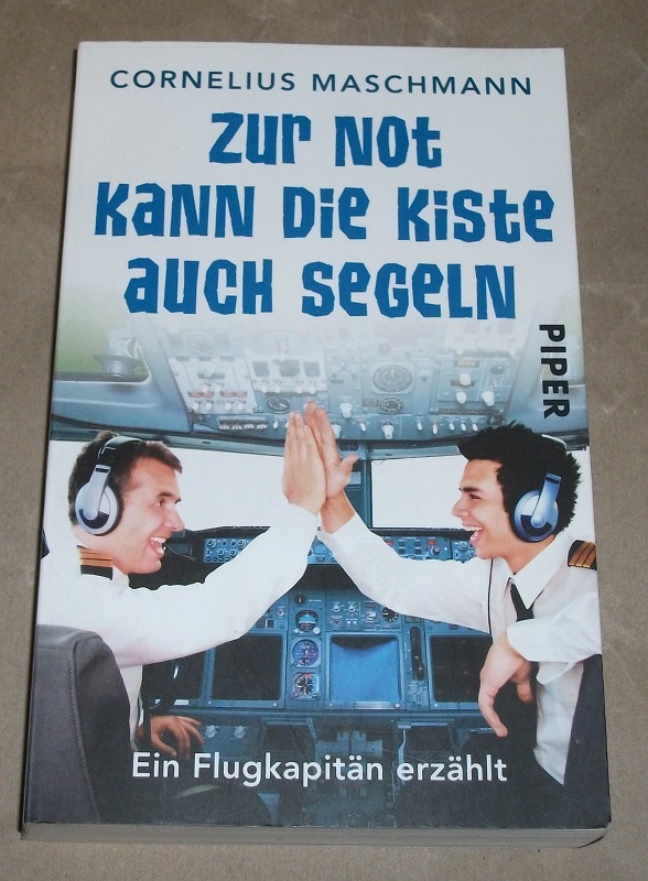 Maschmann, Zur Not kann die Kiste auch segeln