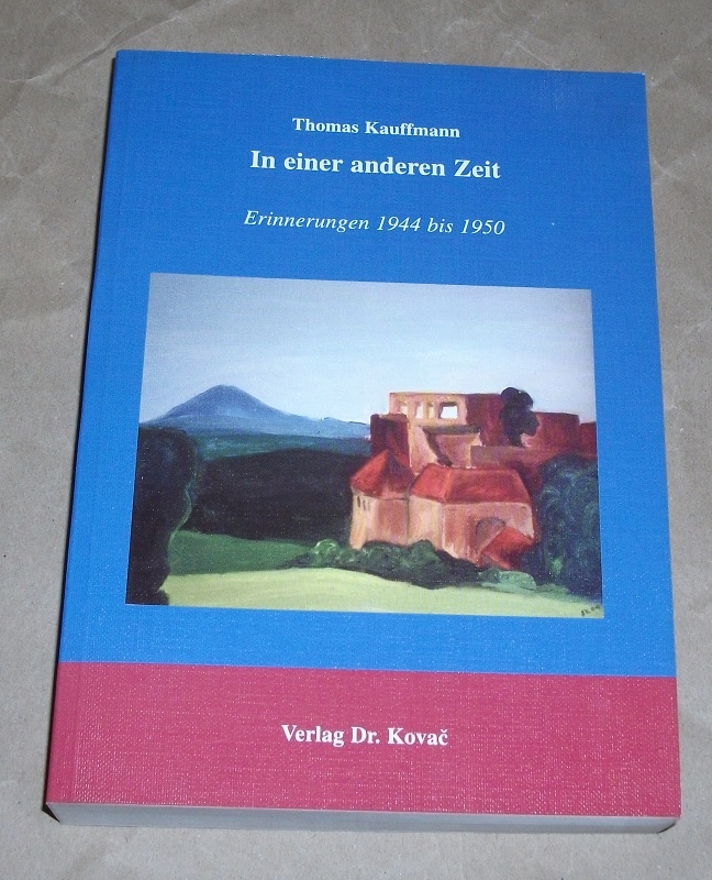 Kauffmann, In einer anderen Zeit.