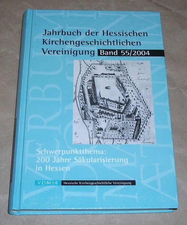 Jahrbuch der Hessischen Kirchengeschichtlichen Vereinigung Bd. 55.