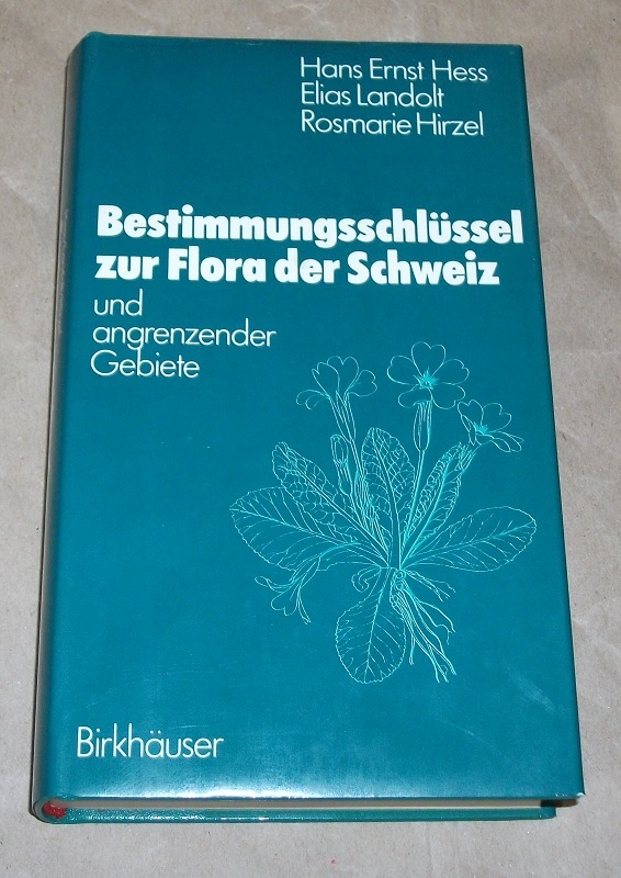 Hess, Bestimmungsschlüssel zur Flora der Schweiz und angrenzender Gebiete.