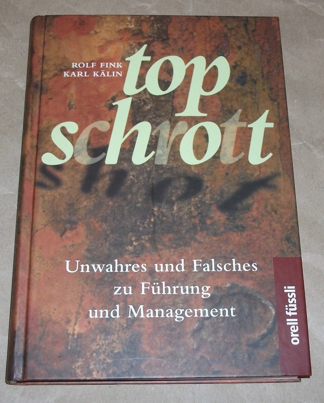 Fink, Topschrott.