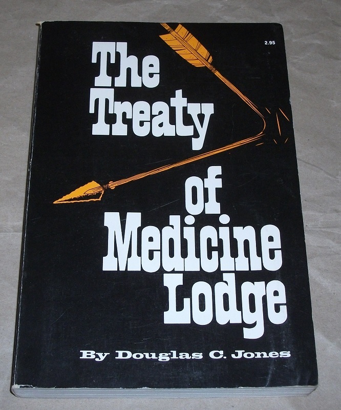 Jones, The Treaty of Medicin Lodge.