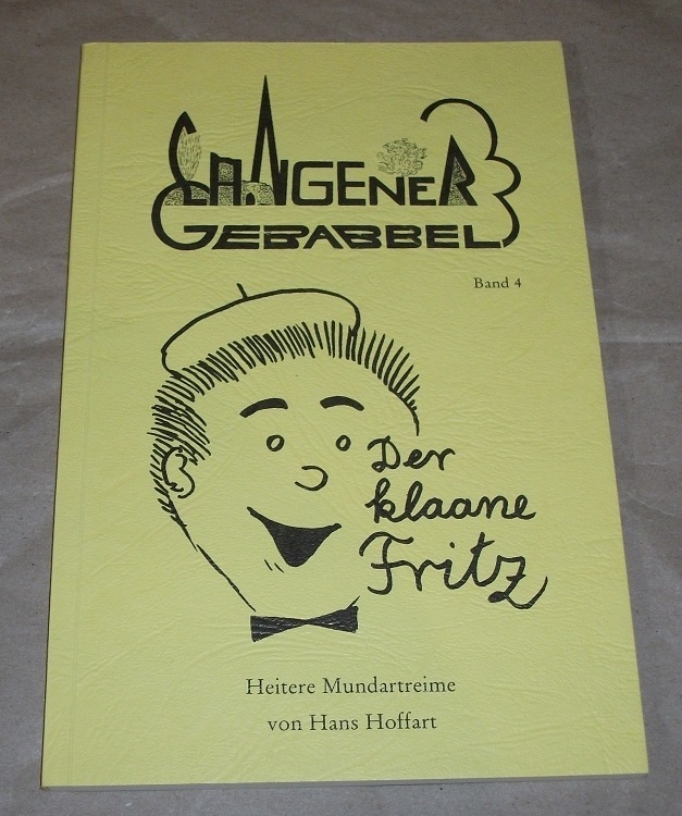 Hoffart, Langener Gebrabbel Band 4: Der klaane Fritz.