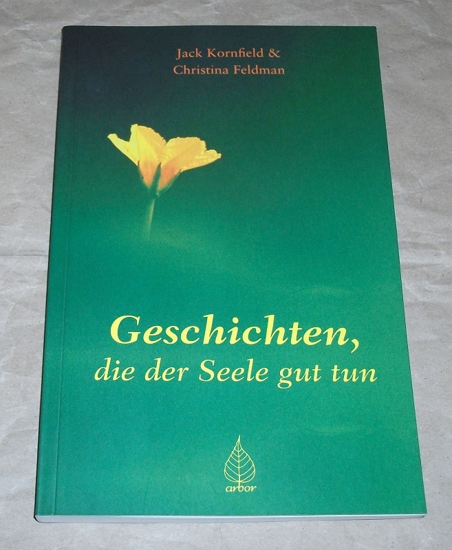 Kornfield, Geschichten, die der Seele gut tun.