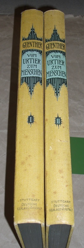 Guenther, Vom Urtier zum Menschen. Band I + II.