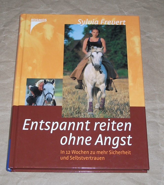 Frevert, Entspannt reiten ohne Angst.