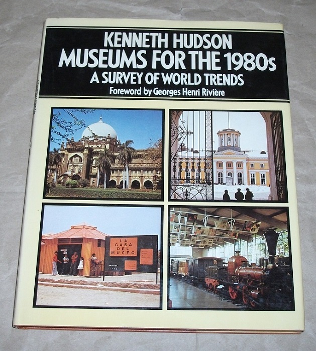 Hudson, Museums for the 1980s.