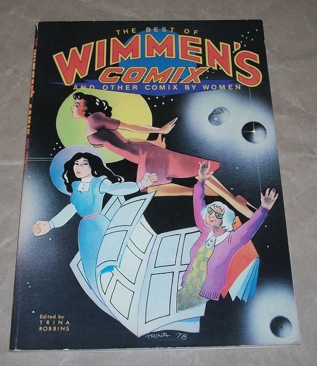 Robbins, The best of wimmen`s comix and other comix by women.