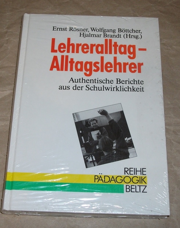 Rösner, Lehreralltag - Alltagslehrer.