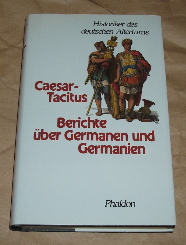 Caesar, Berichte über Germanen und Germanien.