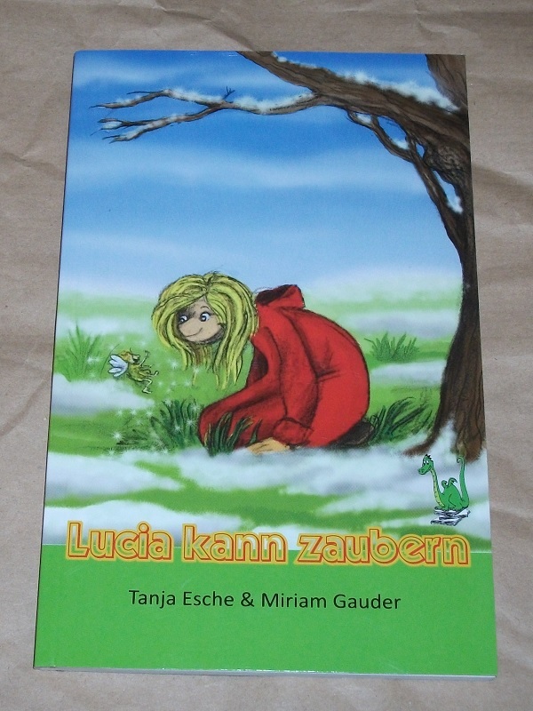 Esche, Lucia kann zaubern.